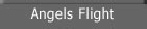 Angels Flight